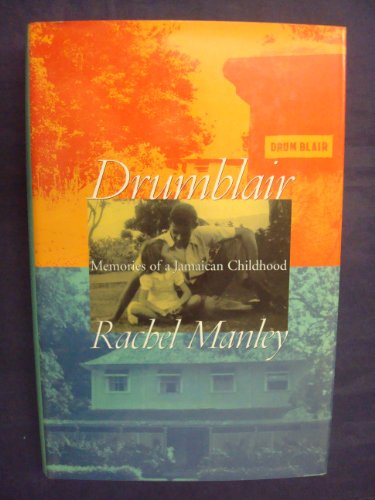 Drumblair: Memories of a Jamaican childhood