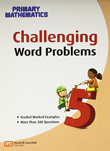 Challenging Word Problems, Grade 5 (Primary Mathematics)
