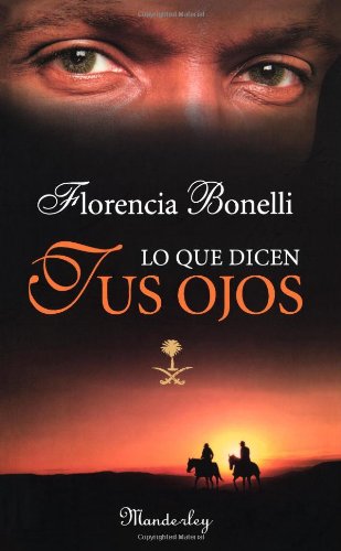 Lo Que Dicen Tus Ojos / What Your Eyes Tell (Spanish Edition)