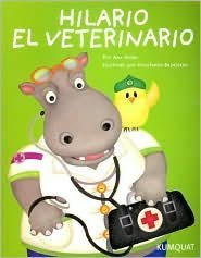 Hilario El Veterinario (Spanish Edition)