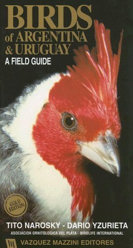 Birds of Argentina & Uruguay: A Field Guide