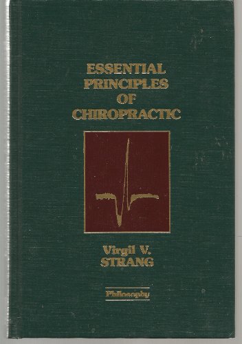 Essential Principles of Chiropractic