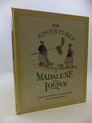 Adventures of Madalene and Louisa