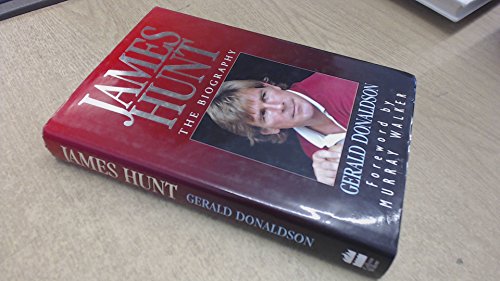 James Hunt: The Biography