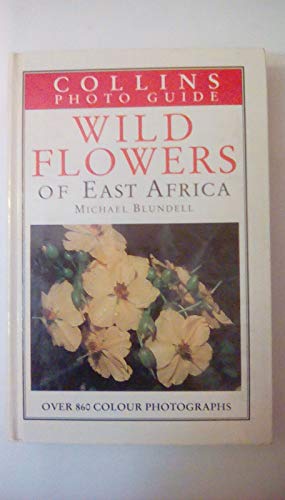 Collins Guide to the Wild Flowers of East Africa