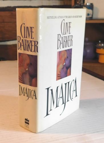 IMAJICA By CLIVE BARKER 1991 FIRST EDITION