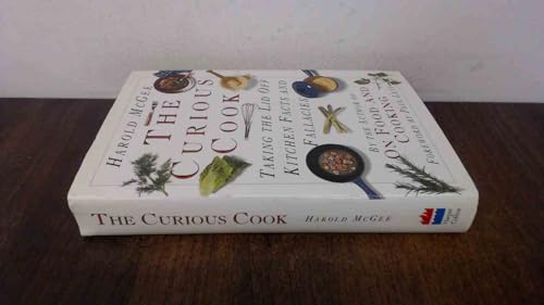 The Curious Cook: Taking the lid off kitchen facts and fallacies