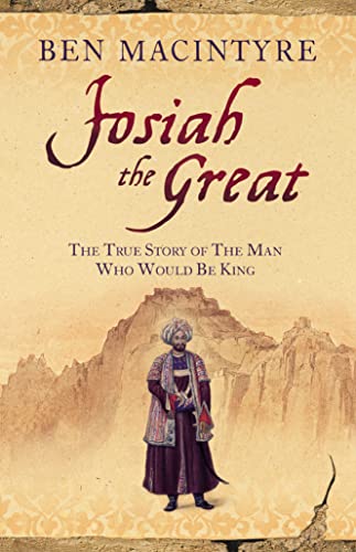 Josiah the Great: The True Story of the Man Who Would Be King