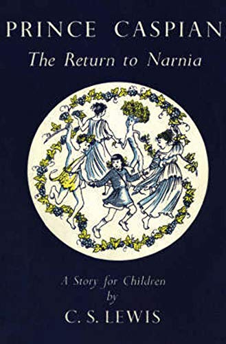 Prince Caspian: The Return to Narnia