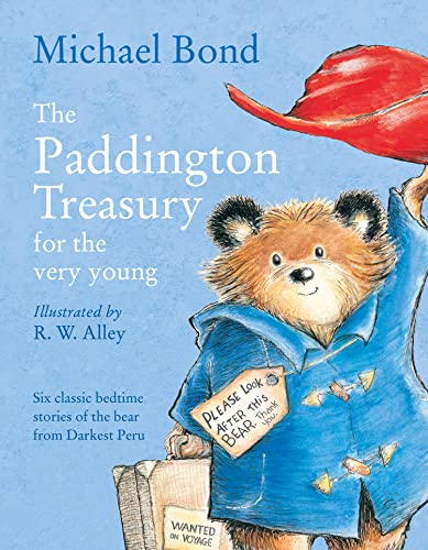 The Paddington Treasury for the Very Young. Michael Bond