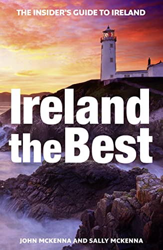 Ireland the Best: The Insider's Guide to Ireland