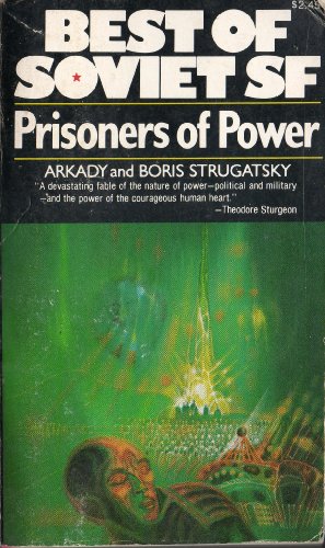 Prisoners of Power (Best of Soviet SF)