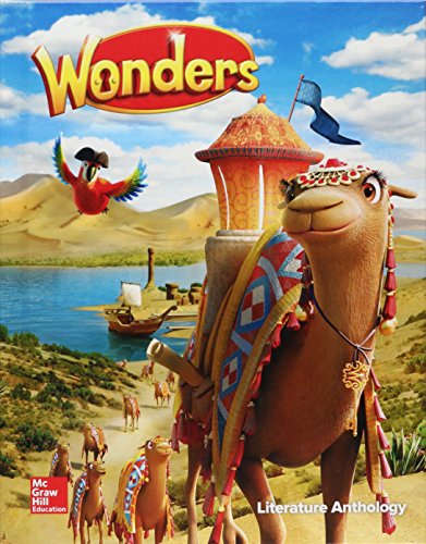 Wonders Literature Anthology, Grade 3 (ELEMENTARY CORE READING)