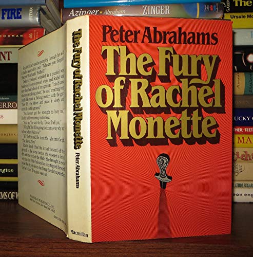 The fury of Rachel Monette