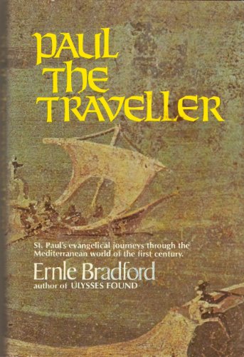 Cover of Paul the Traveller - 1st US Edition/1st Printing by Bradford, Ernle, Hardcover Book