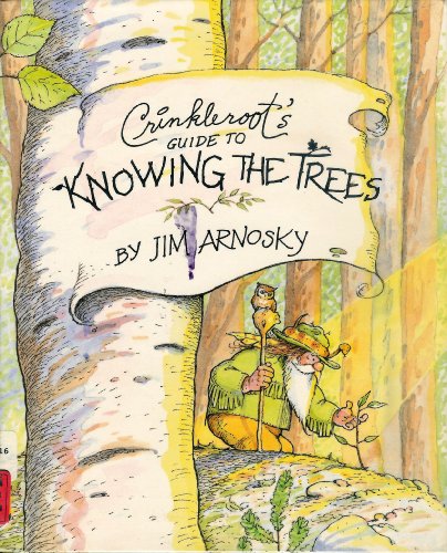 Crinkleroot's Guide to Knowing the Trees