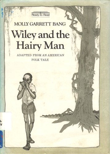 Wiley and the Hairy Man: Adapted from an American Folk Tale (Ready-to-Read)