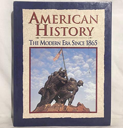 American History: The Modern Era Since 1865