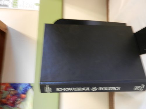 Knowledge and Politics.