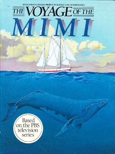 The Voyage of the Mimi: The Book