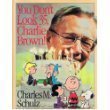 You Don't Look 35 Charlie Brown