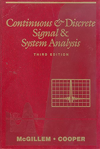 Continuous and Discrete Signal and System Analysis (The ^AOxford Series in Electrical and Computer Engineering)