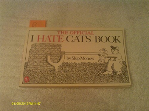 The Official I Hate Cats Book