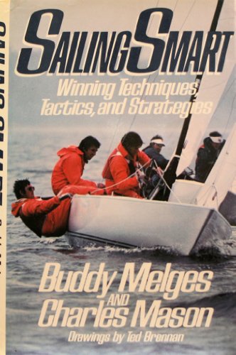 Sailing smart: Winning techniques, tactics, and strategies