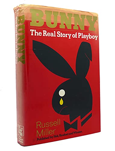 Bunny: The Real Story of Playboy