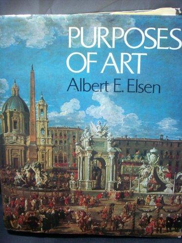 Purposes of Art. An introduction to the history and appreciation of art. Third edition.