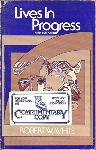 Lives in Progress: A Study of the Natural Growth of Personality