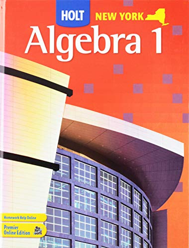 Algebra 1, Grade 9: Holt Algebra 1 New York
