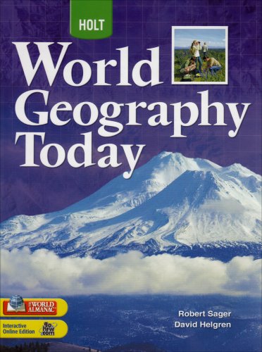 World Geography Today: Student Edition Grades 9-12 2008