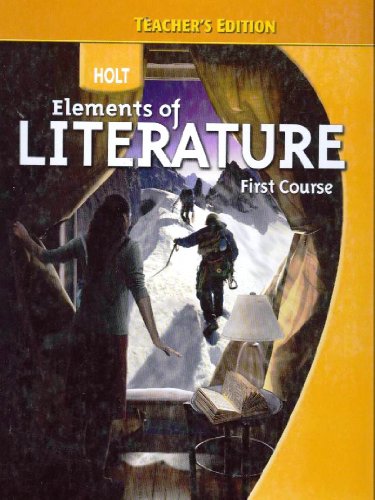 Elements of Literature, 1st Course, Teacher's Edition