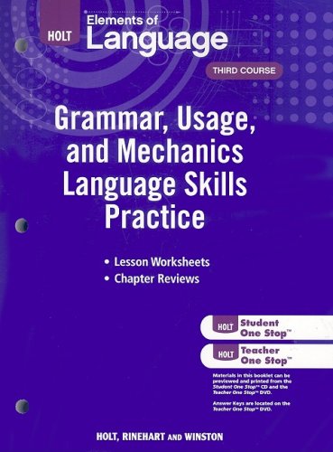 Elements of Language, Grade 9 Grammar, Usage, and Mechanics Language Skills Practice: Holt Elements of Language Third Course (Eolang 2009)