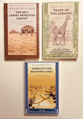 3 Books! 1) The No.1 Ladies' Detective Agency 2) Tears of the Giraffe 3) Morality for Beautiful Girls,