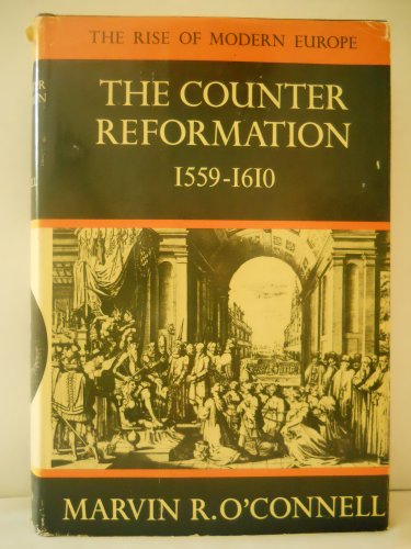 Counter-reformation, 1559-1610 (Rise of Modern Europe)