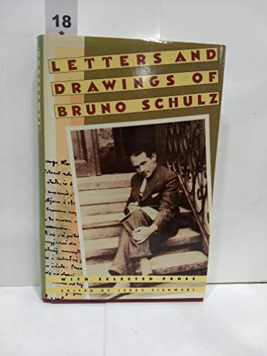 Letters and Drawings of Bruno Schulz: With Selected Prose (English and Polish Edition)