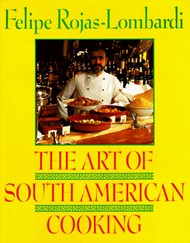 Art of South American Cooking