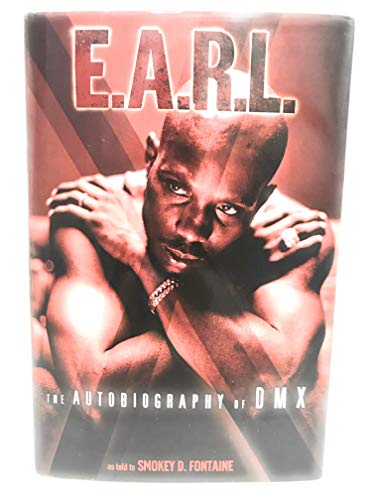 E.A.R.L.: The Autobiography of DMX