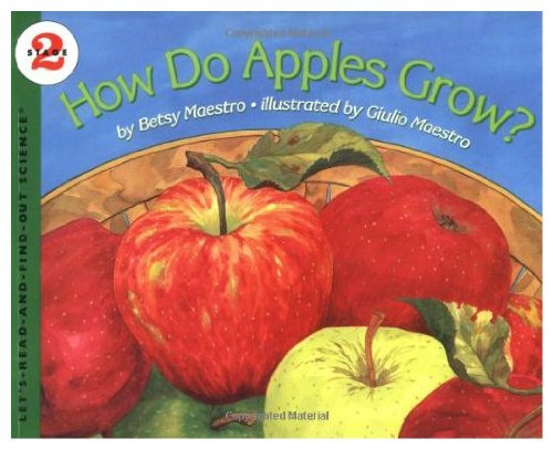 How Do Apples Grow? (LET'S-READ-AND-FIND-OUT SCIENCE BOOKS)