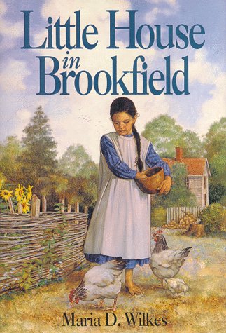 Little House in Brookfield (Little House: the Brookfield Years)