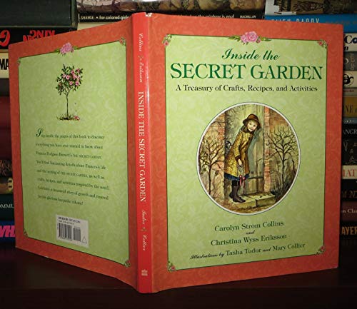 Inside the Secret Garden: A Treasury of Crafts, Recipes, and Activities