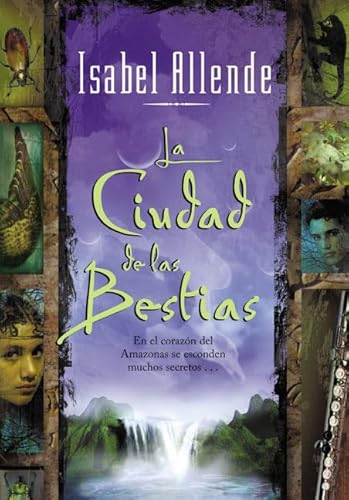 La Ciudad de las Bestias (Spanish Edition)