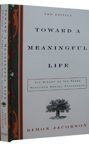 Toward a Meaningful Life, New Edition: The Wisdom of the Sages