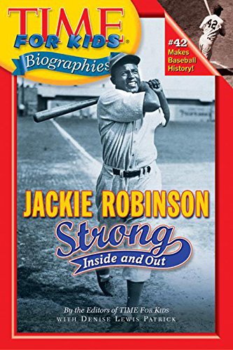 Time For Kids: Jackie Robinson: Strong Inside and Out (Time For Kids Biographies)