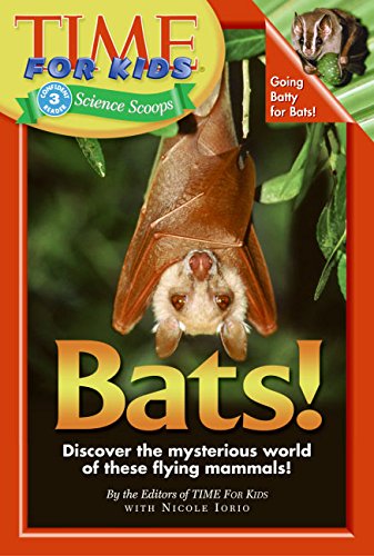 Time For Kids: Bats! (Time For Kids Science Scoops)