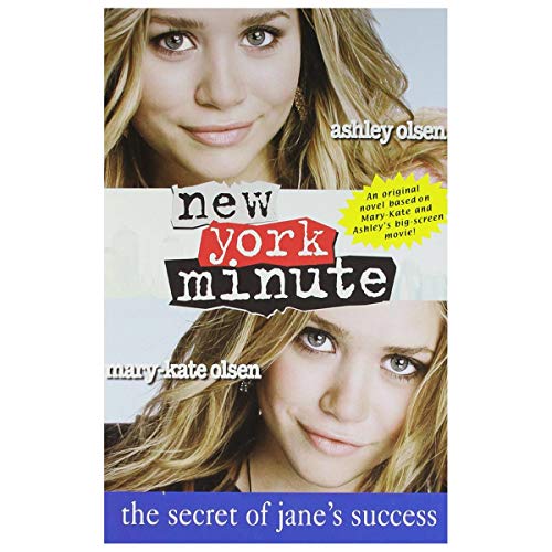 New York Minute: The Secret of Jane's Success (Mary-Kate & Ashley Olsen)