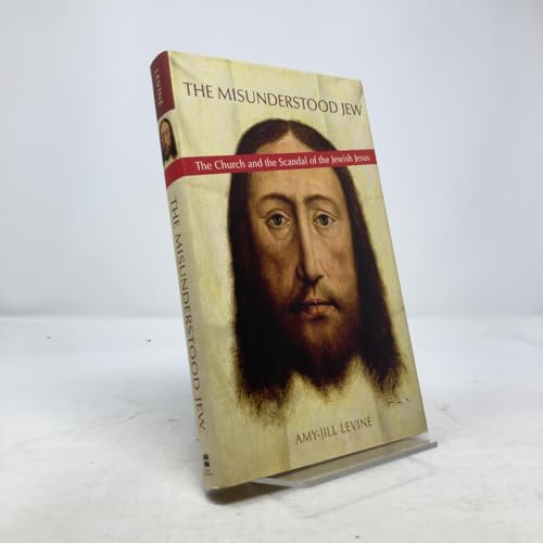 The Misunderstood Jew: The Church and the Scandal of the Jewish Jesus