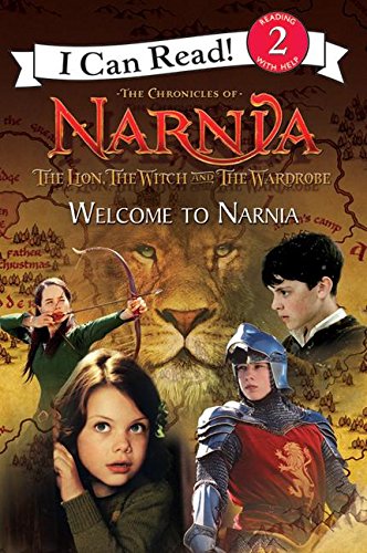 The Lion, the Witch and the Wardrobe: Welcome to Narnia (I Can Read Level 2)